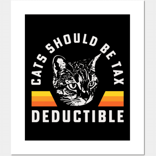 Cats Should Be Tax Deductible Tabby Cat Maine Coon Mom Posters and Art